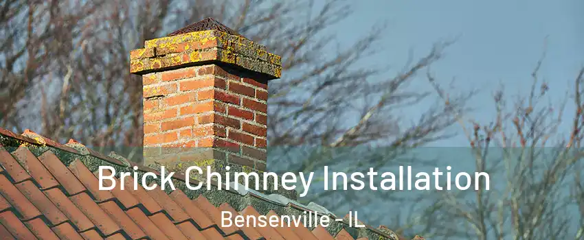  Brick Chimney Installation Bensenville - IL