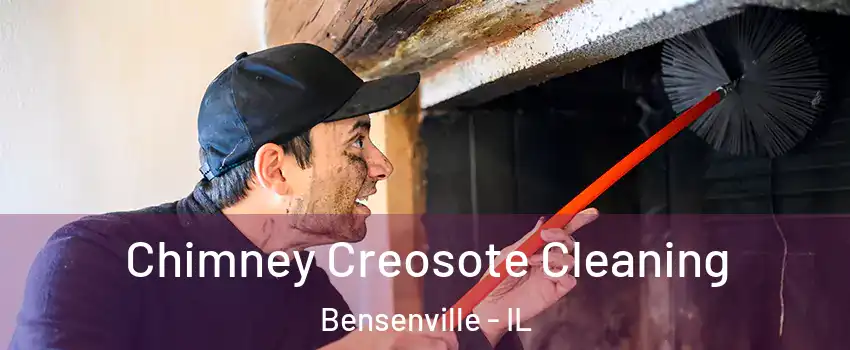  Chimney Creosote Cleaning Bensenville - IL