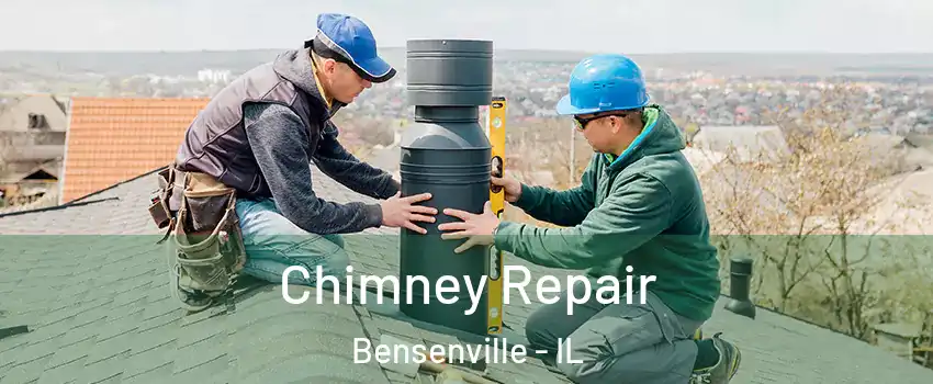 Chimney Repair Bensenville - IL