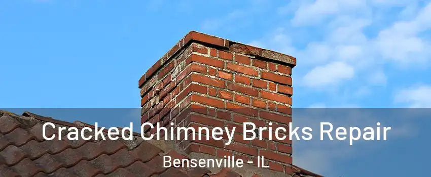  Cracked Chimney Bricks Repair Bensenville - IL