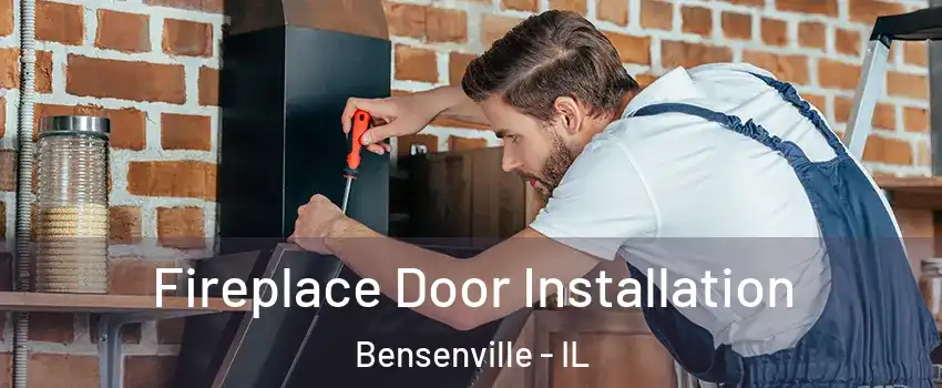  Fireplace Door Installation Bensenville - IL