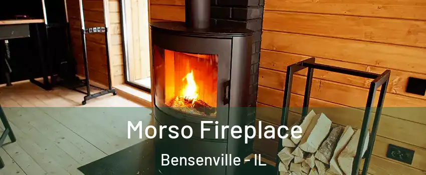  Morso Fireplace Bensenville - IL