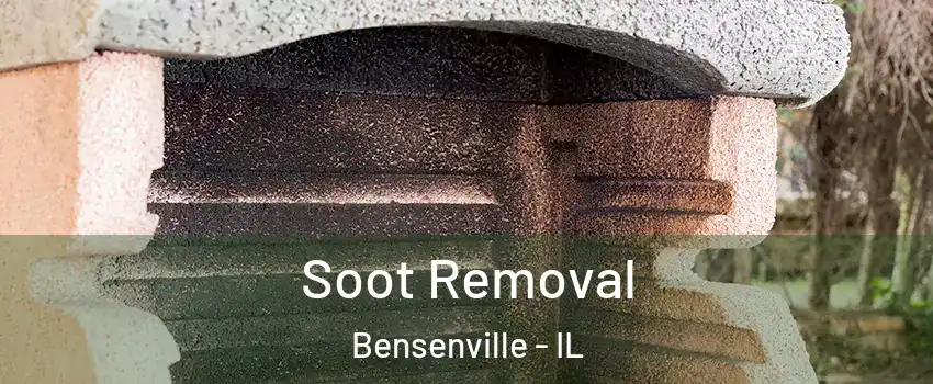  Soot Removal Bensenville - IL
